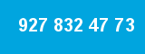 927 832 47 73
